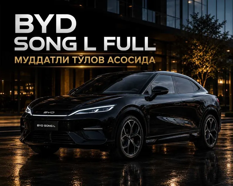 BYD SONG L FULL 2024 йил муддатли тўлов асосида BYD SONG L FULL 2024 йил муддатли тўлов асосида