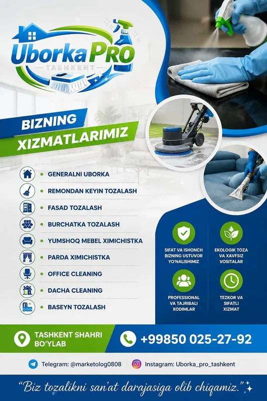 Uborka xizmati |general tozalash | mebel | gilam |fasad | toshkent