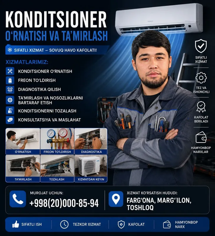 Konditsioner ustasi O‘rnatish, ta'mirlash, freon to‘ldirish Konditsioner ustasi O‘rnatish, ta'mirlash, freon to‘ldirish