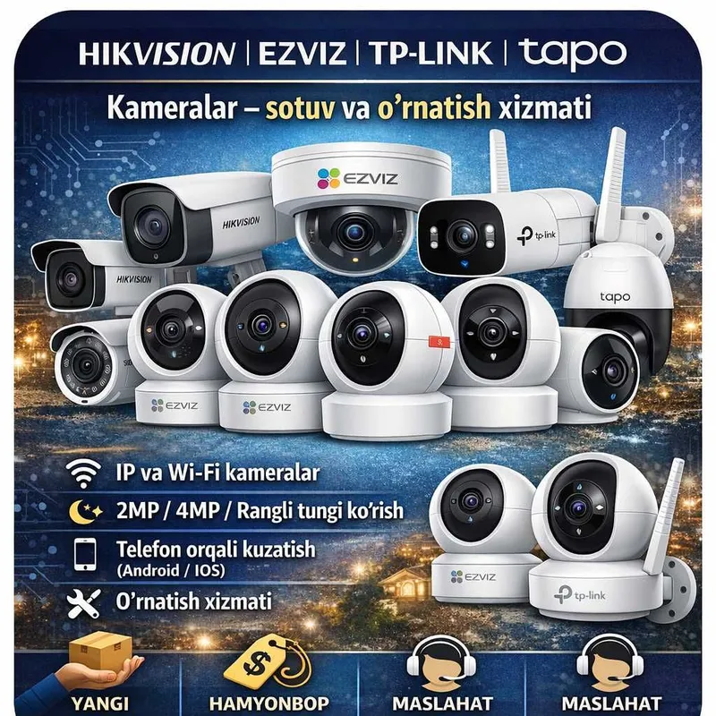 Video kuzatuv kameralar Hikvision, EZVIZ, TP-Link, Tapo, kafolat bilan 1