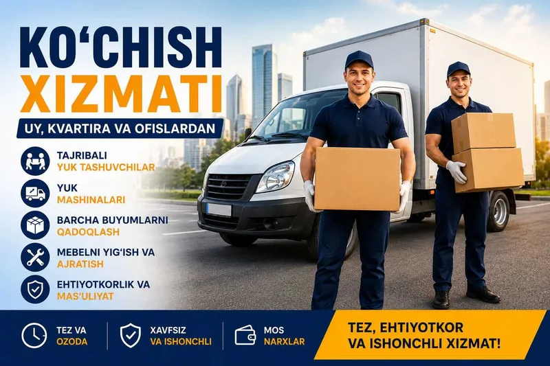 Ko‘chirish xizmati Uy,kvartira va ofis Yuk tashuvchilarMebel yig‘ish 1