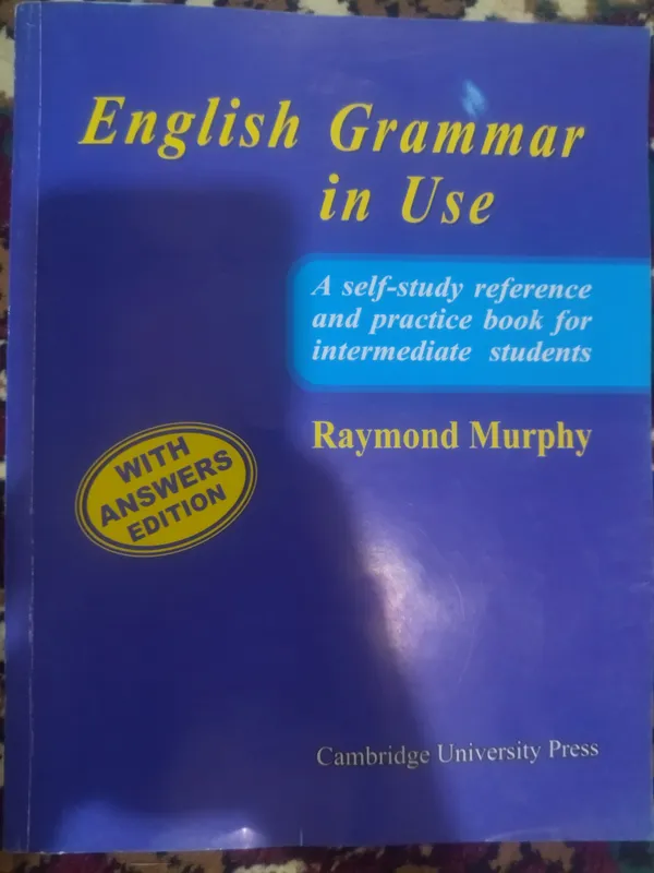 English grammar in Use/ Raydmond Murphy