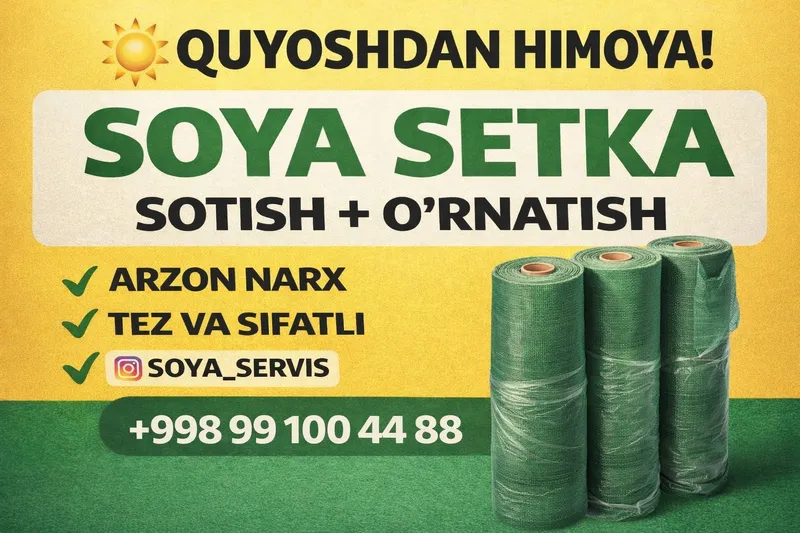 Soya setka tortish xizmati.