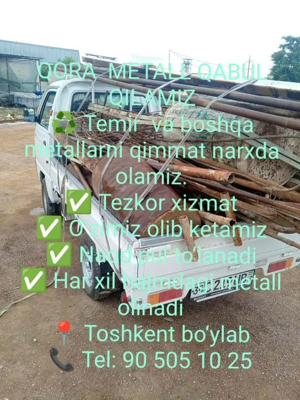 Qora va boshqa metallar olamiz 24/7 xizmat uzimiz olib ketamiz