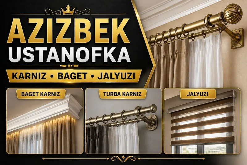 Karniz va baget o'rnatish xizmati Sirdaryo bo'ylab