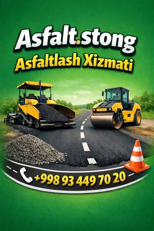Asfaltlash xizmati tez va sifatli