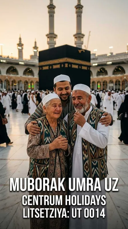 Centrum Holidays Umra Safariga Bilet Fargona Muborak Umra Uz Tur Paket 7