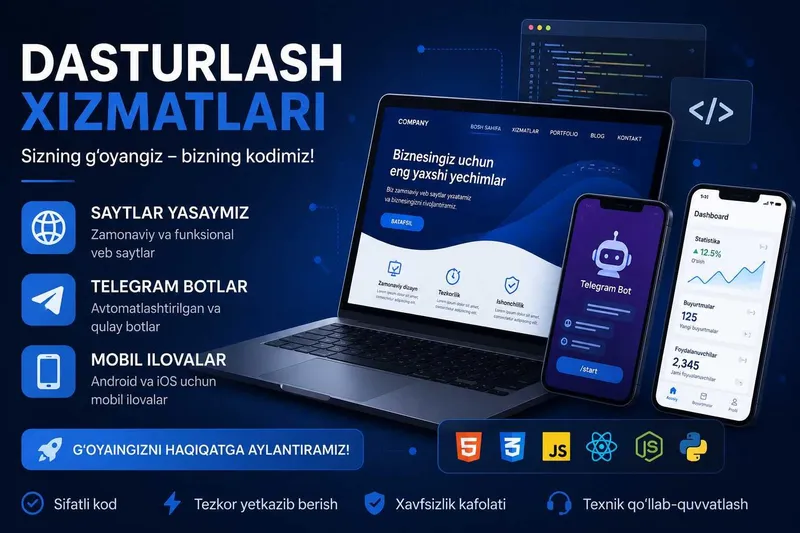 Sayt, mobil ilova, Telegram Botlar ishlab chiqamiz