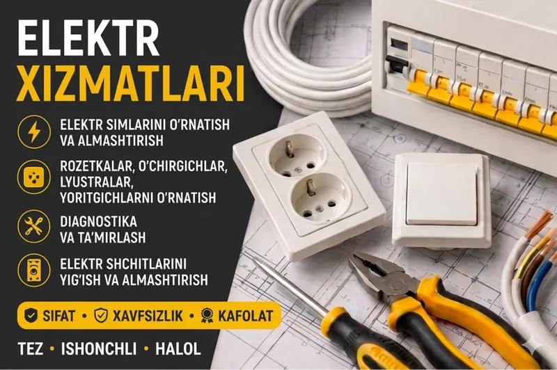Elektrik xizmatlari, Услуги электрика, Elektrik Buxoro,Электрик Бухара Elektrik xizmatlari, Услуги электрика, Elektrik Buxoro,Электрик Бухара