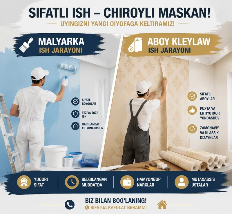 Malyarka va aboy epwtiriw iwlarini sifatli va tez bajaramiz